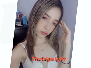 Thebignight