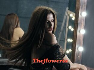 Theflowerss