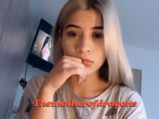 Themotherofdragons