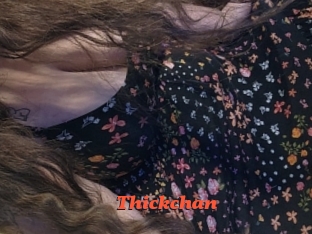 Thickchan