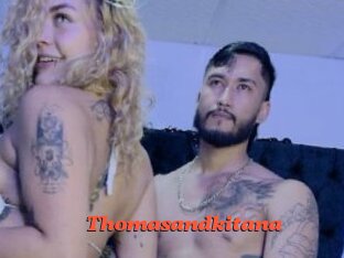 Thomasandkitana