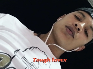 tough_lovex Livespot
