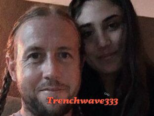 Trenchwave333