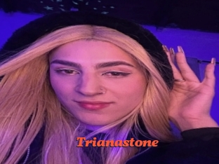 Trianastone