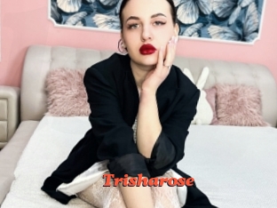 Trisharose