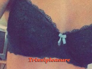 Trixxipleasure
