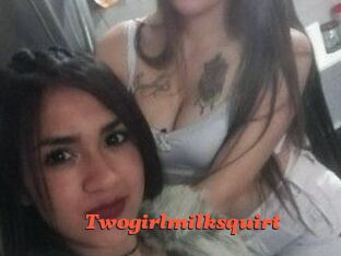 Twogirlmilksquirt