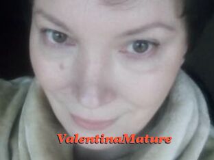 ValentinaMature