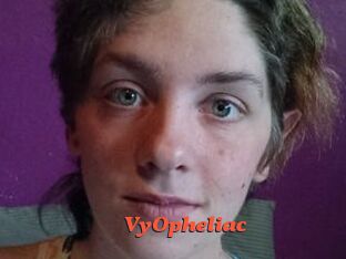 VyOpheliac