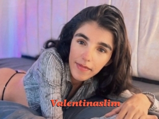 Valentinaslim