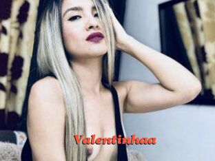 Valentinhaa