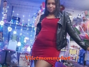 Viletmommyhxt