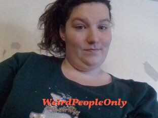 WeirdPeopleOnly