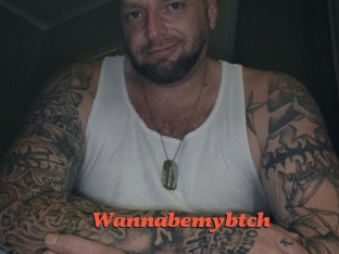 Wannabemybtch