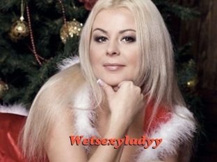 Wetsexyladyy
