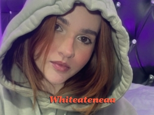 Whiteateneaa