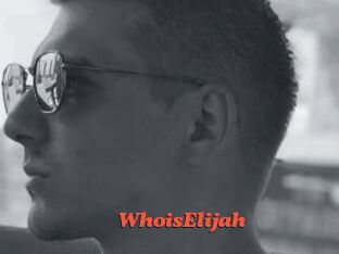 WhoisElijah