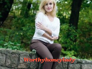 Worthyhoneylady