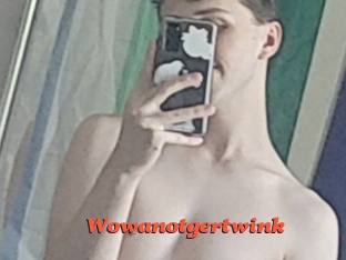 Wowanotgertwink