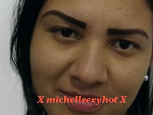 X_michellsexyhot_X