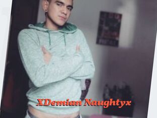 XDemian_Naughtyx