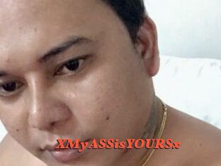 XMyASSisYOURSx