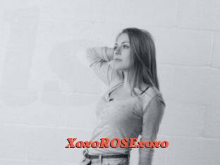 XoxoROSExoxo