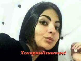 Xoxopaulinasweet