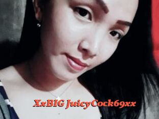 XxBIG_JuicyCock69xx