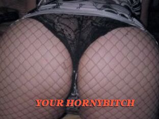 YOUR_HORNYBITCH