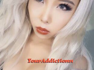 YourAddictionn