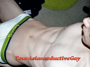 YourAsianseductiveGay