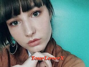 YourLoverX