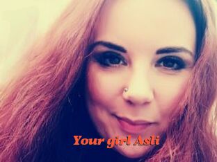 Your_girl_Asli