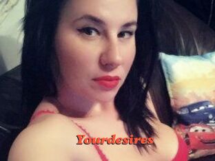 Yourdesires