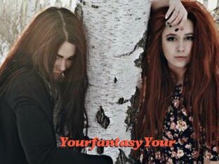 YourfantasyYour