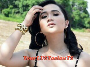 YourLUSTasianTS