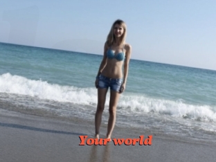 Your_world