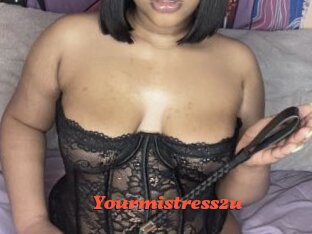 Yourmistress2u