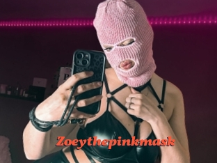 Zoeythepinkmask